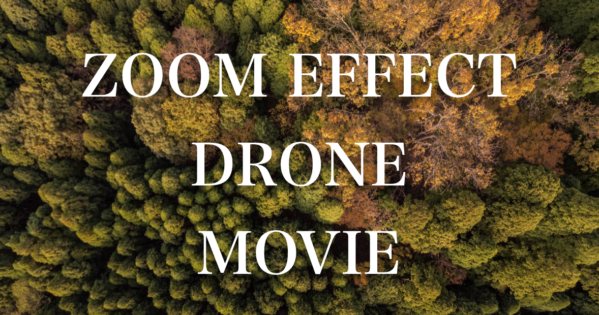 ドローンの映像編集｜有料のZOOM EFFECTを使うと空撮映像に一層スピード感が生まれる